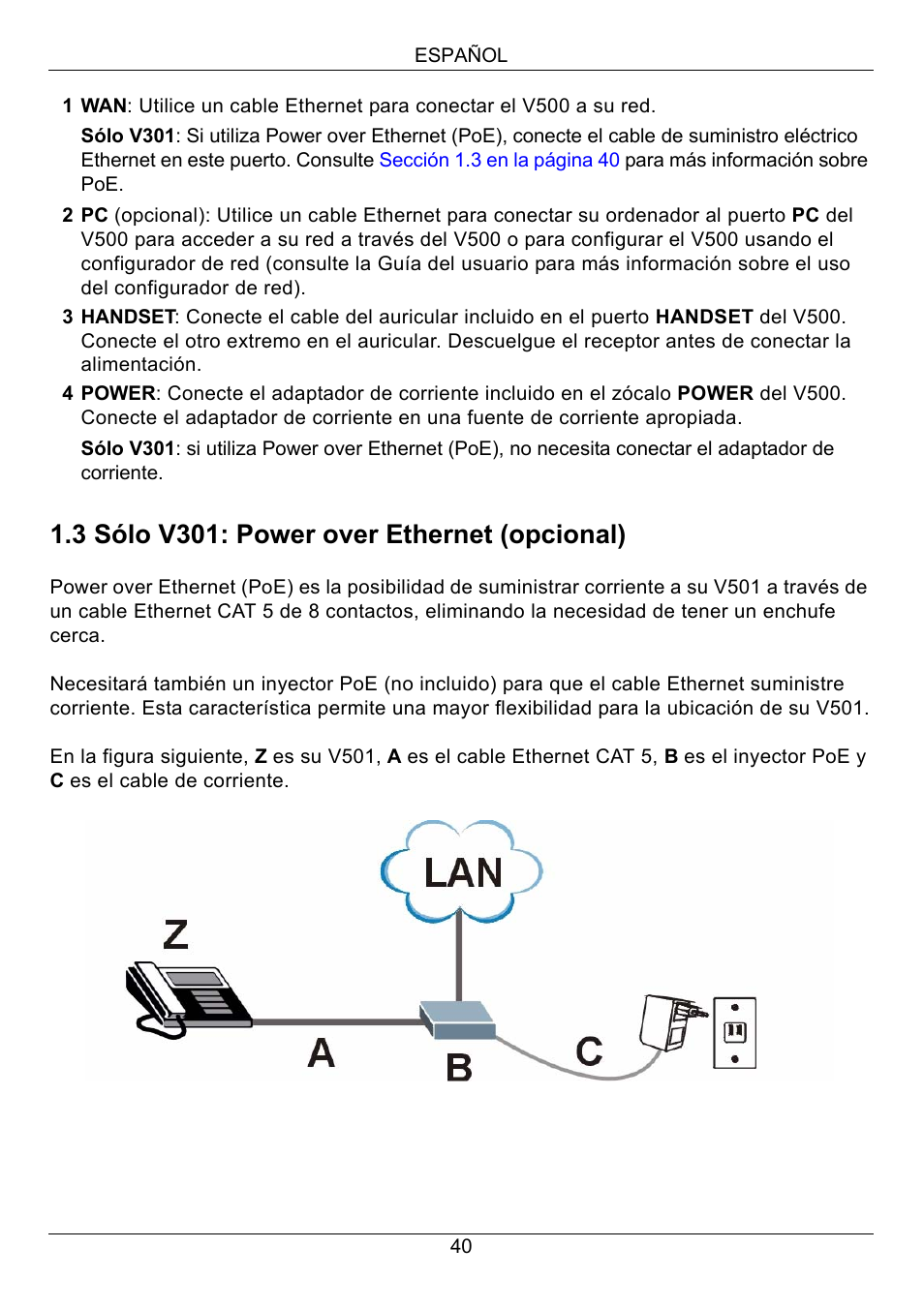 3 sólo v301: power over ethernet (opcional) | ZyXEL Communications V500-T1 User Manual | Page 40 / 154