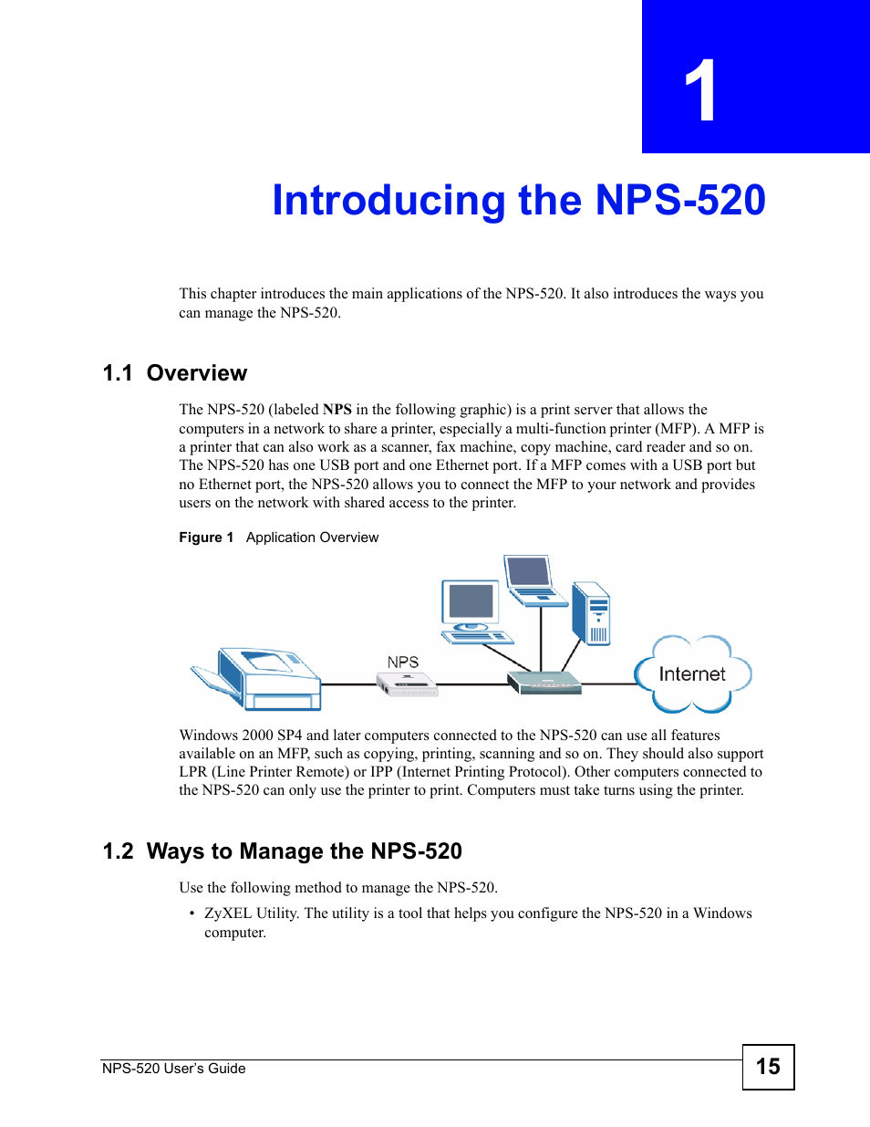 Introducing the nps-520, 1 overview, 2 ways to manage the nps-520 | Chapter 1 introducing the nps-520, 1 overview 1.2 ways to manage the nps-520, Figure 1 application overview | ZyXEL Communications NPS-520 User Manual | Page 15 / 84