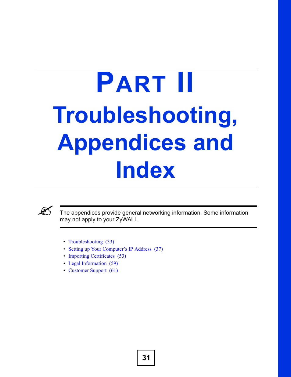 Troubleshooting, appendices and index, Part ii: troubleshooting, appendices and index | ZyXEL Communications ZyWALL SSL 10 User Manual | Page 31 / 64