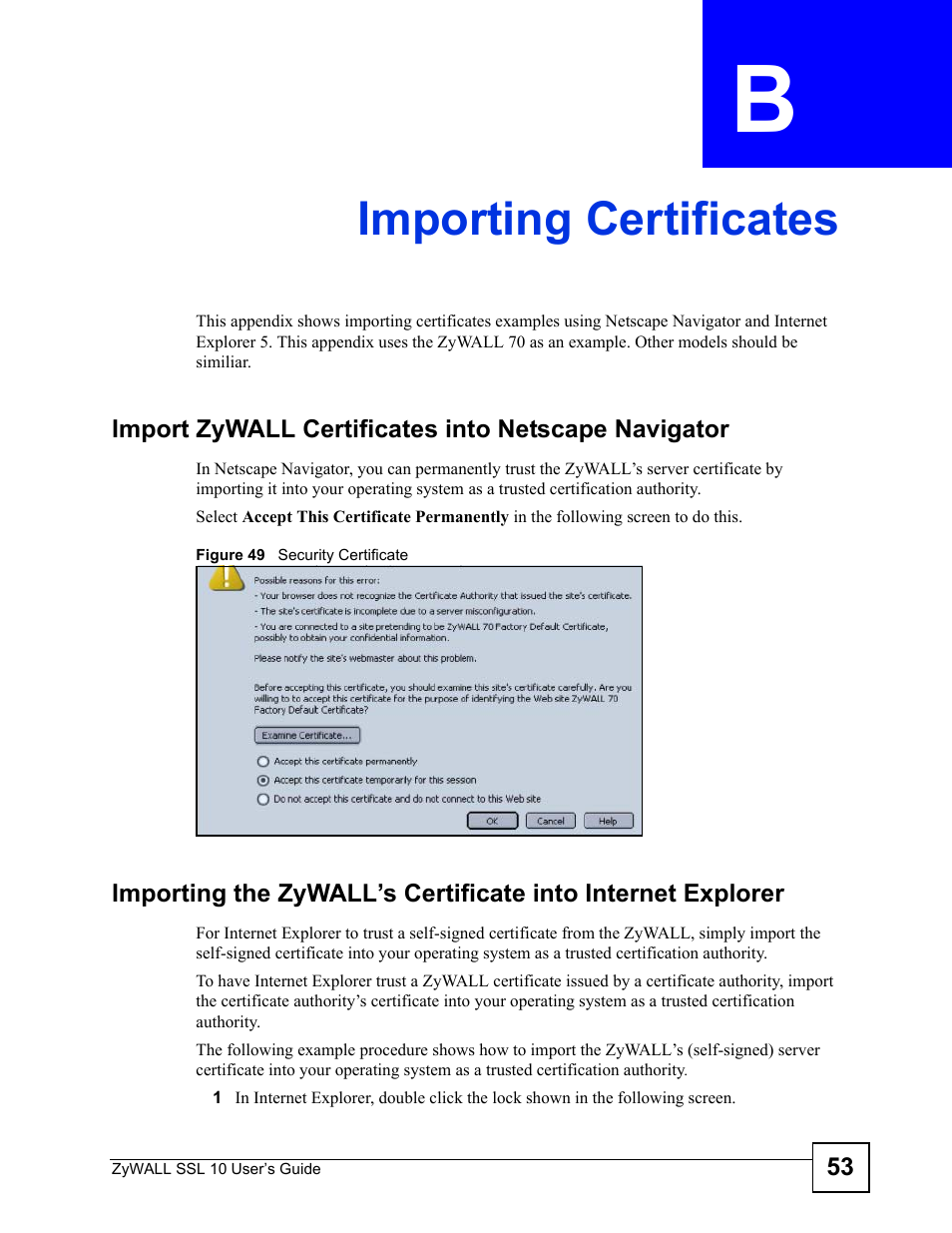 Importing certificates, Appendix b importing certificates, Figure 49 security certificate | Importing certificates (53) | ZyXEL Communications ZyWALL SSL 10 User Manual | Page 53 / 64