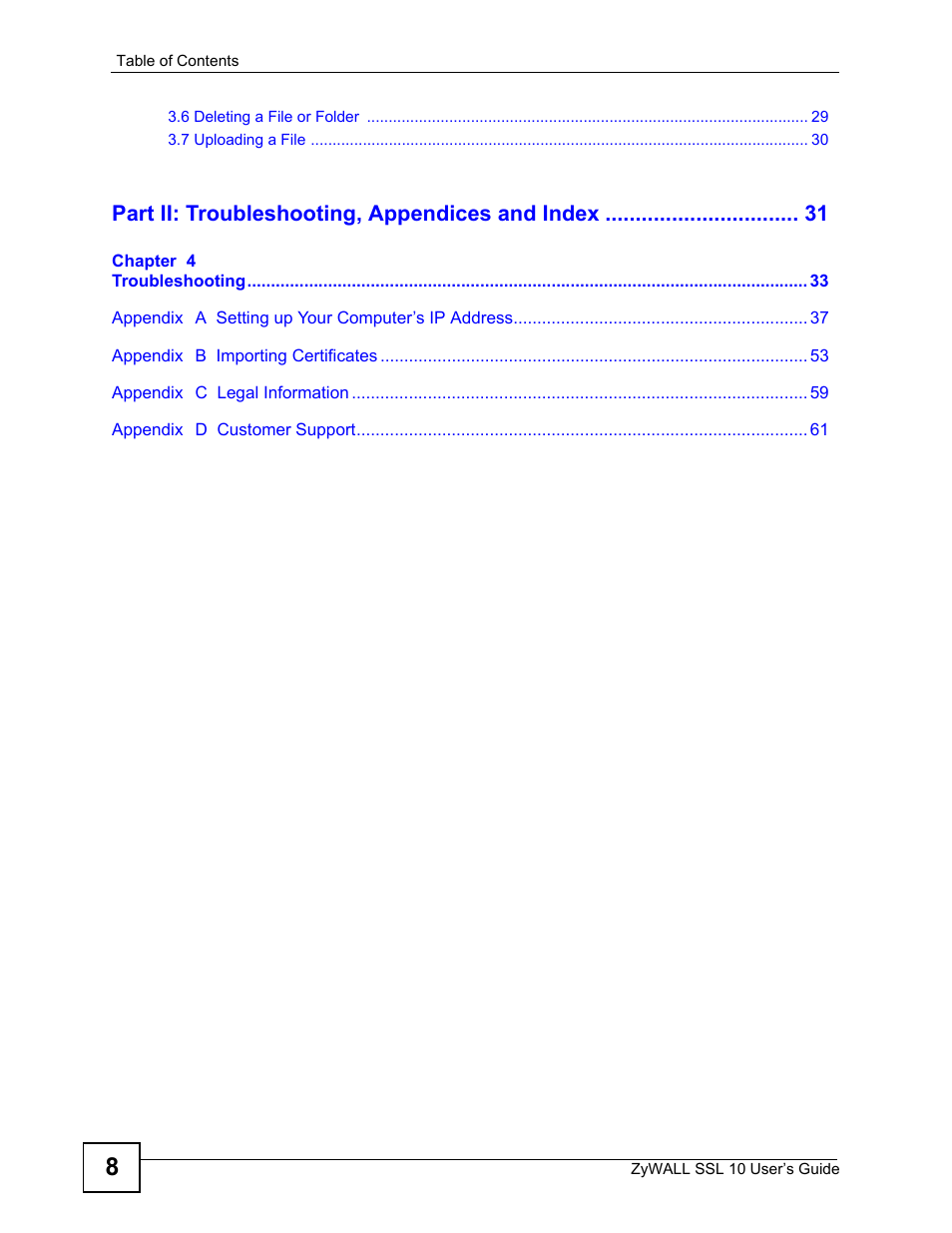 Part ii: troubleshooting, appendices and index | ZyXEL Communications ZyWALL SSL 10 User Manual | Page 8 / 64