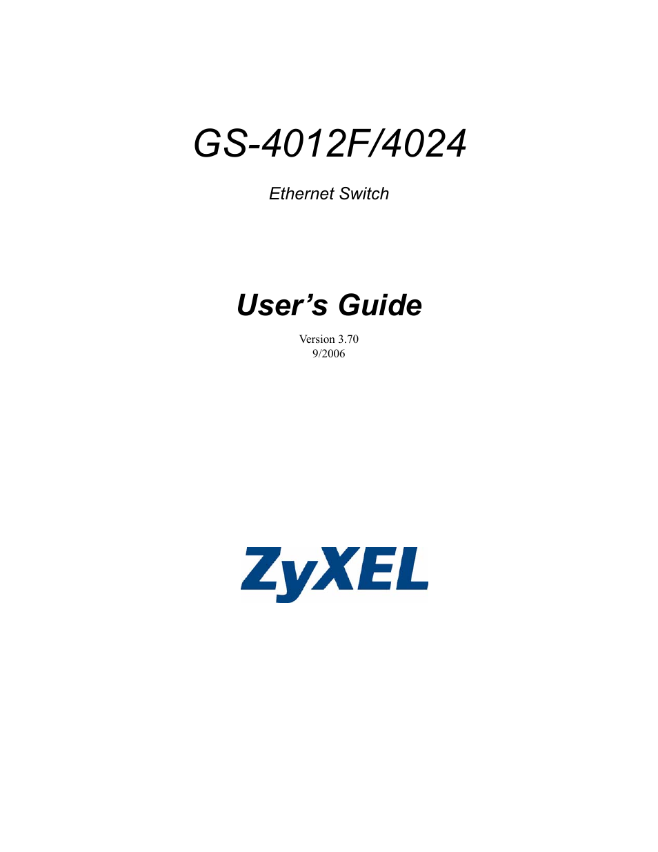 ZyXEL Communications GS-4012F/4024 User Manual | 363 pages