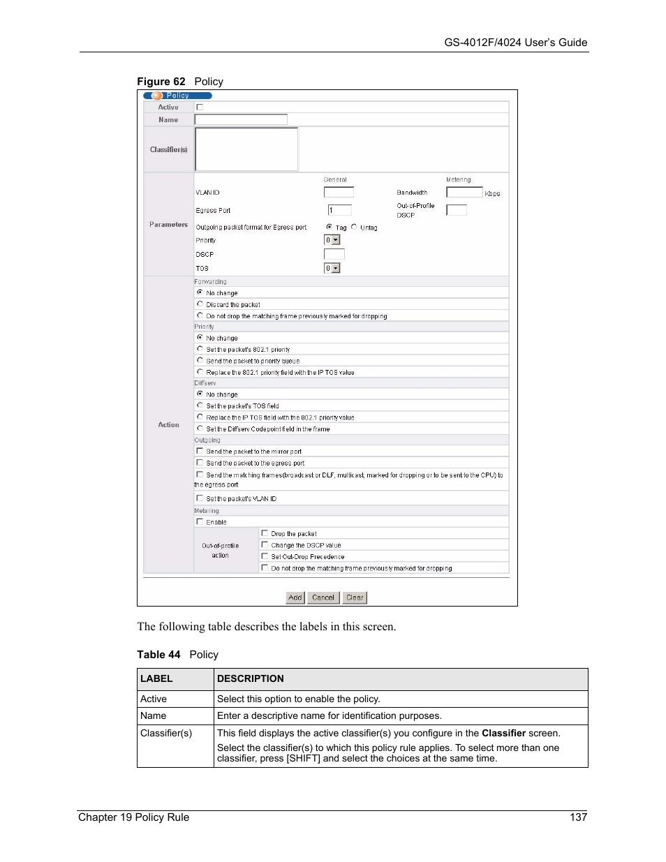 Figure 62 policy, Table 44 policy | ZyXEL Communications GS-4012F/4024 User Manual | Page 138 / 363