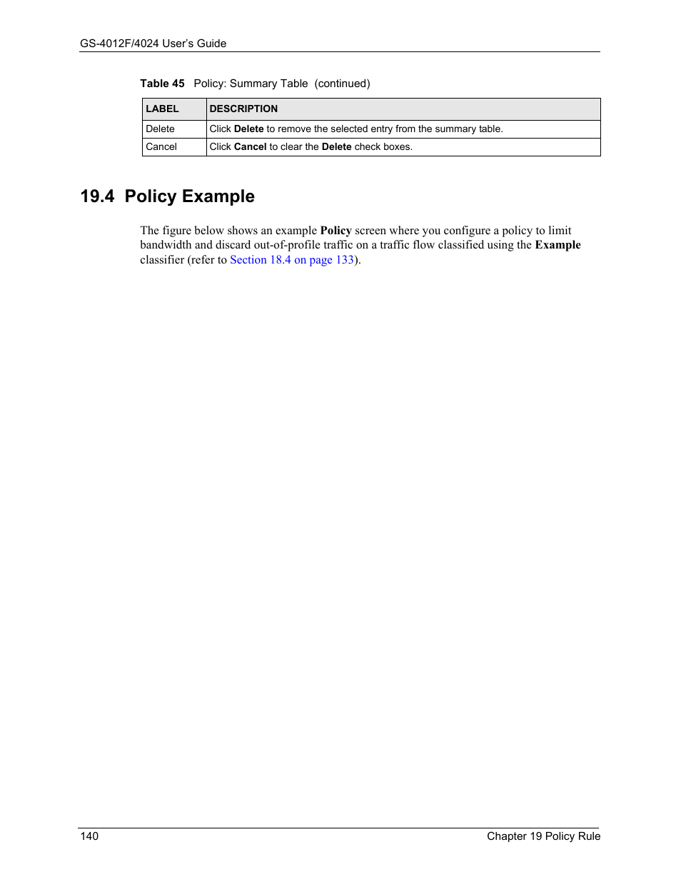 4 policy example | ZyXEL Communications GS-4012F/4024 User Manual | Page 141 / 363