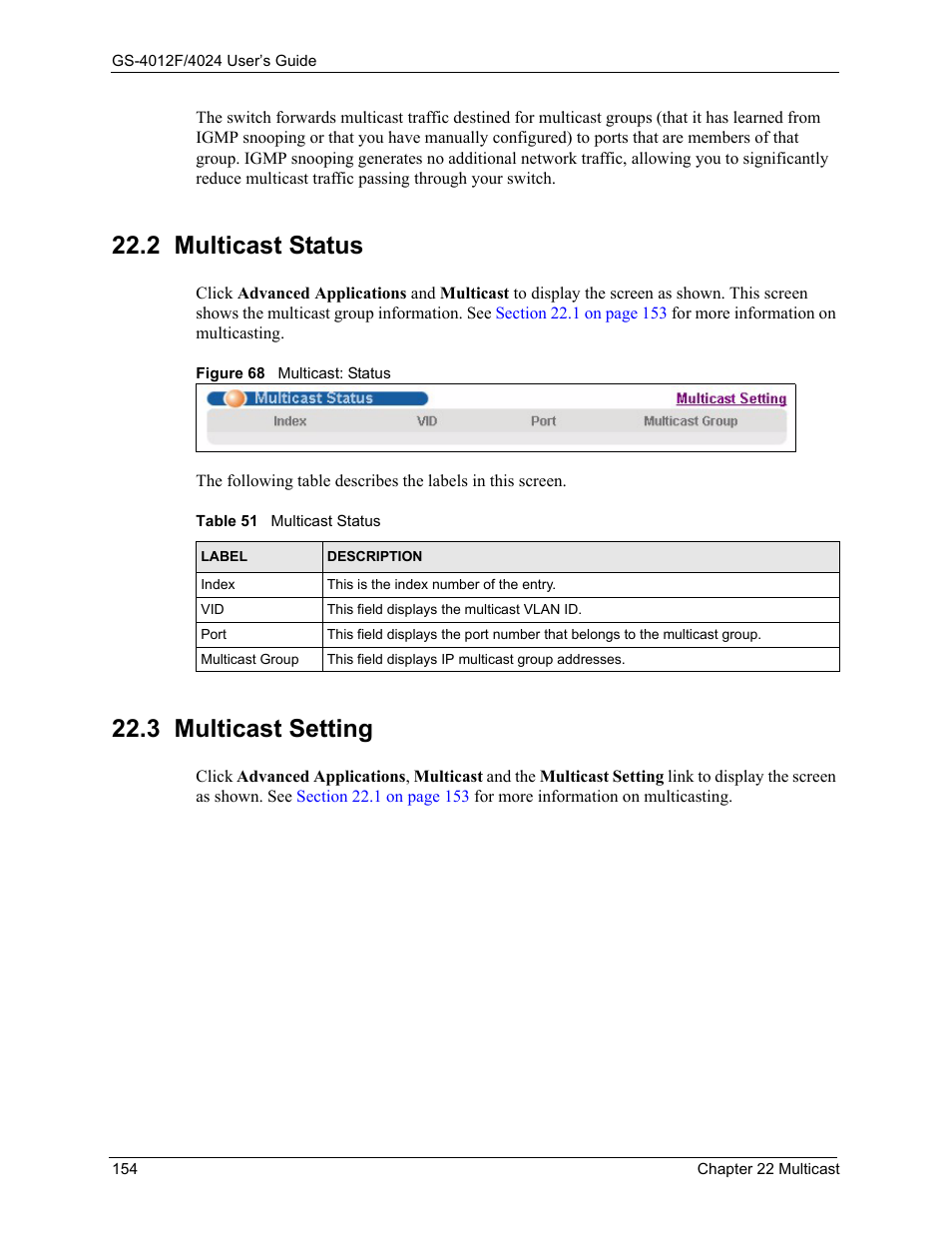 2 multicast status 22.3 multicast setting, Figure 68 multicast: status, Table 51 multicast status | 2 multicast status, 3 multicast setting | ZyXEL Communications GS-4012F/4024 User Manual | Page 155 / 363