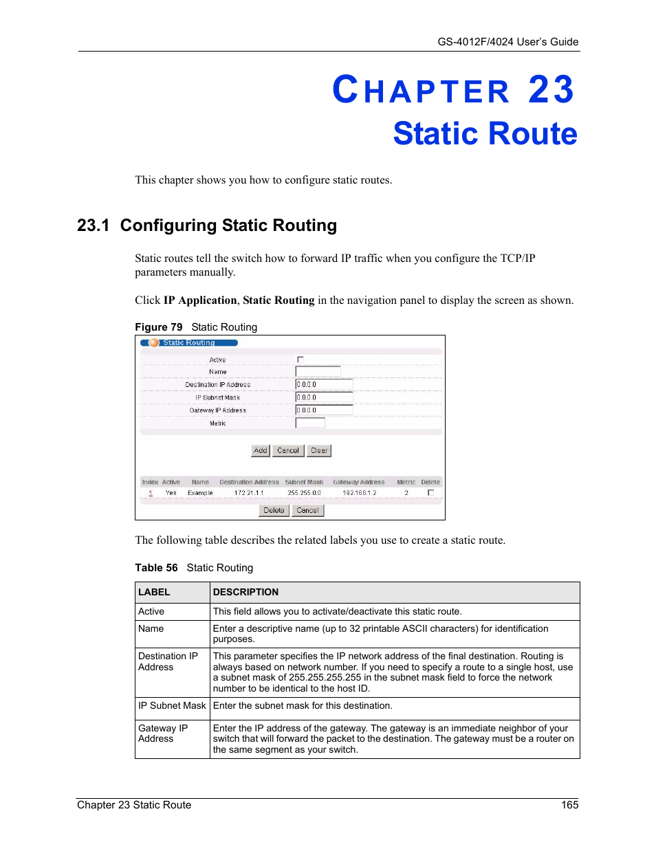 Static route, Chapter 23 static route, 1 configuring static routing | Figure 79 static routing, Table 56 static routing | ZyXEL Communications GS-4012F/4024 User Manual | Page 166 / 363