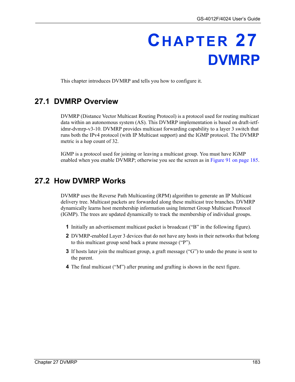 Dvmrp, 2 how dvmrp works, Chapter 27 dvmrp | 1 dvmrp overview 27.2 how dvmrp works | ZyXEL Communications GS-4012F/4024 User Manual | Page 184 / 363