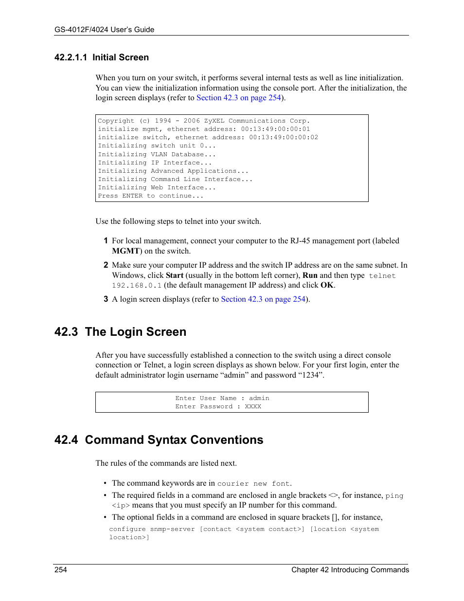 1 initial screen, 3 the login screen, 4 command syntax conventions | 3 the login screen 42.4 command syntax conventions | ZyXEL Communications GS-4012F/4024 User Manual | Page 255 / 363
