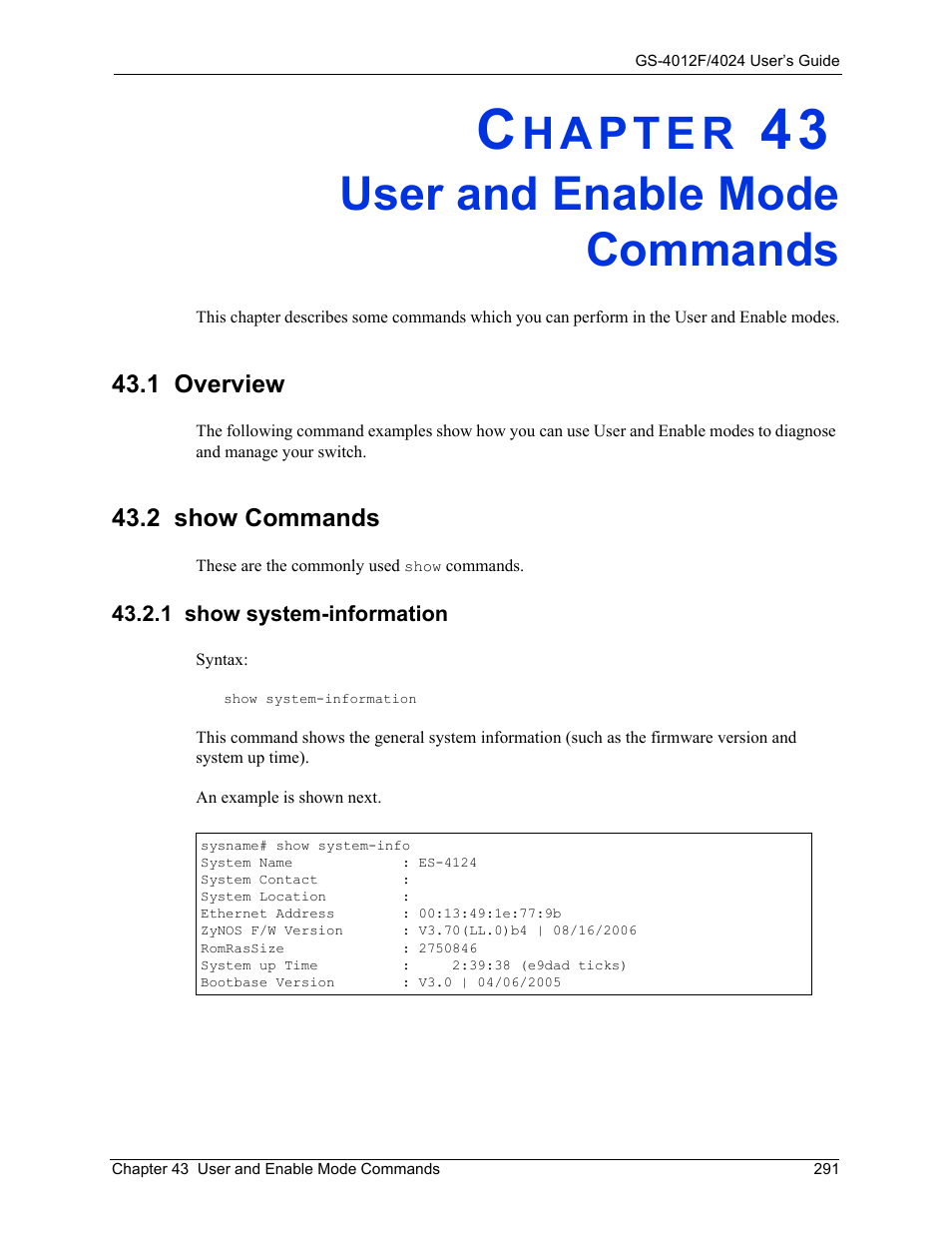 User and enable mode commands, 1 overview, 2 show commands | 1 show system-information, Chapter 43 user and enable mode commands, 1 overview 43.2 show commands | ZyXEL Communications GS-4012F/4024 User Manual | Page 292 / 363