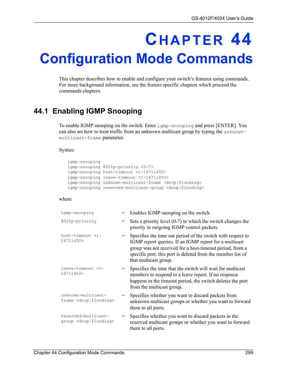 Configuration mode commands, 1 enabling igmp snooping, Chapter 44 configuration mode commands | ZyXEL Communications GS-4012F/4024 User Manual | Page 300 / 363