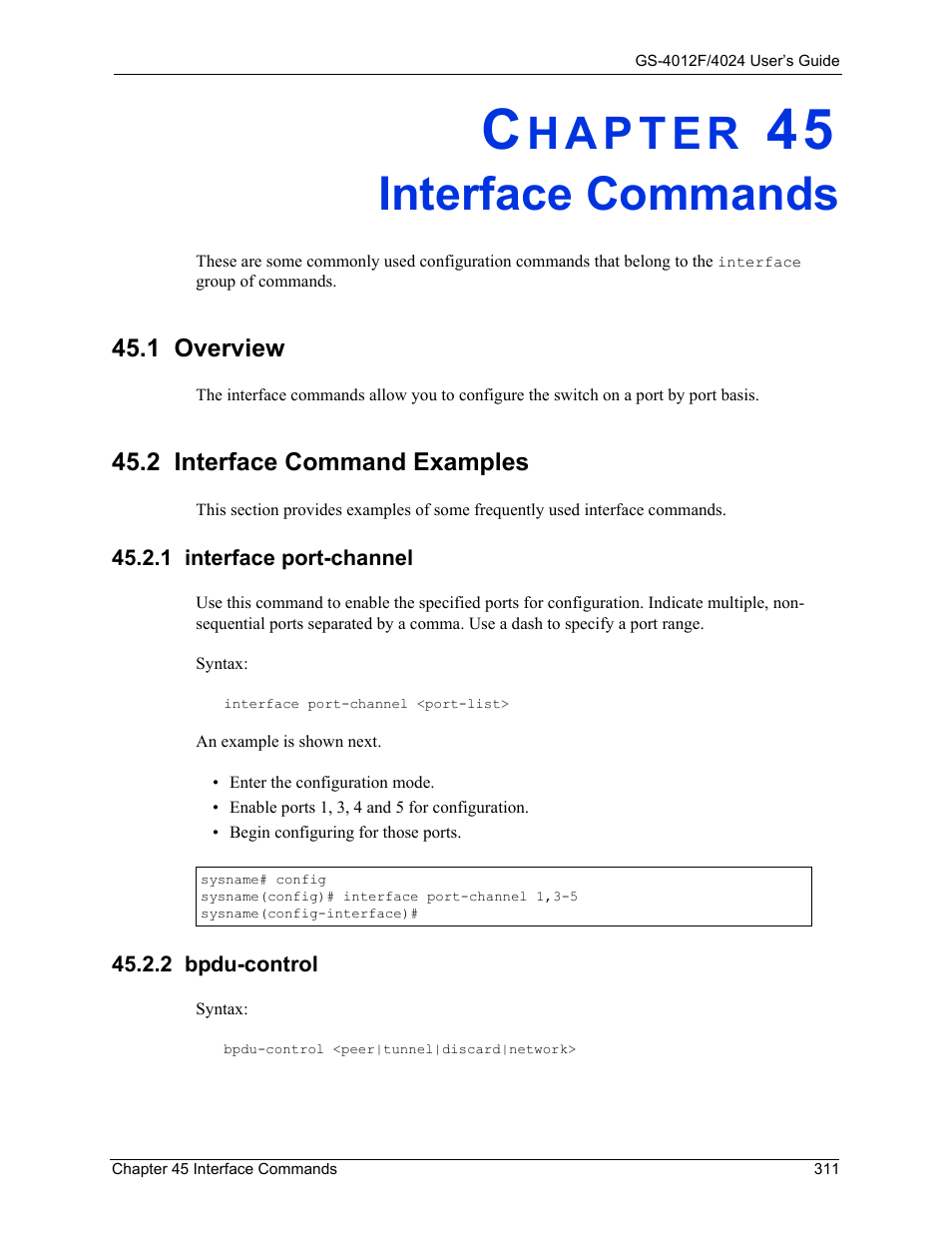 Interface commands, 1 overview, 2 interface command examples | 1 interface port-channel, 2 bpdu-control, Chapter 45 interface commands, 1 overview 45.2 interface command examples, 1 interface port-channel 45.2.2 bpdu-control | ZyXEL Communications GS-4012F/4024 User Manual | Page 312 / 363