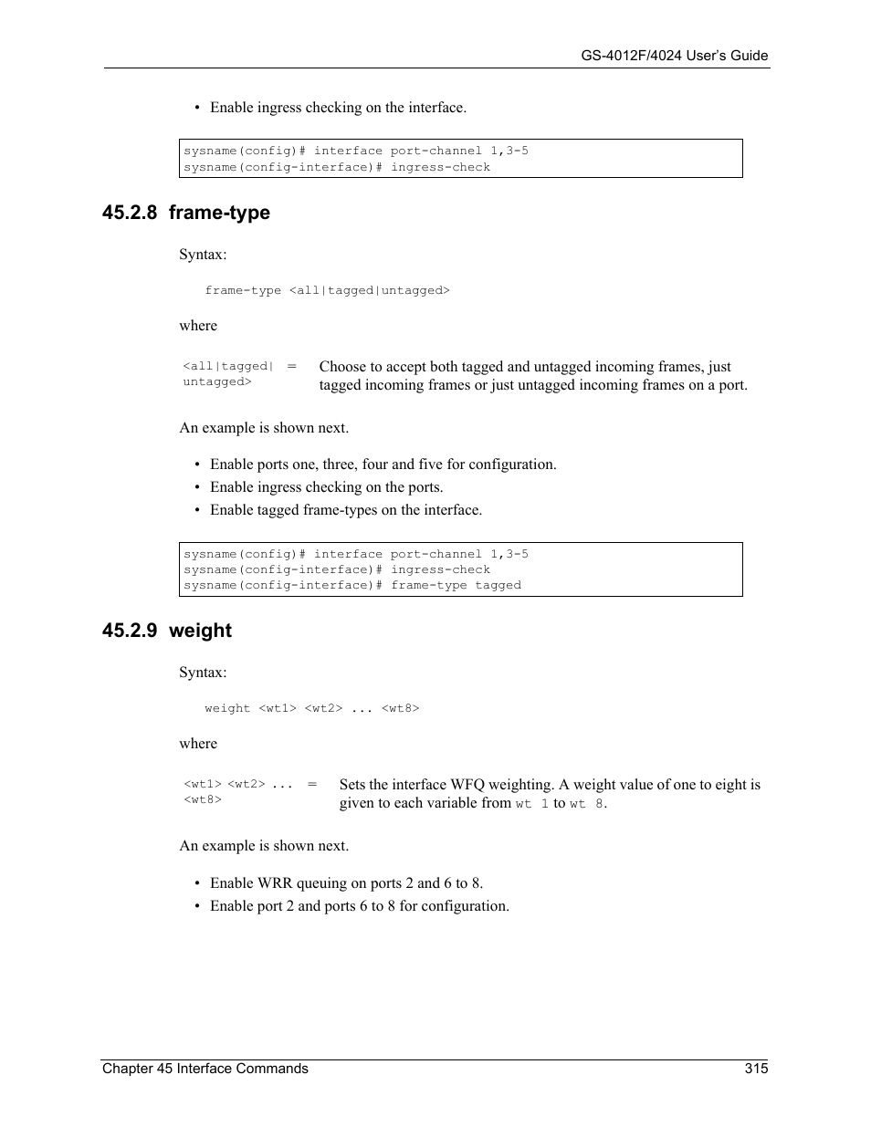 8 frame-type, 9 weight, 8 frame-type 45.2.9 weight | ZyXEL Communications GS-4012F/4024 User Manual | Page 316 / 363