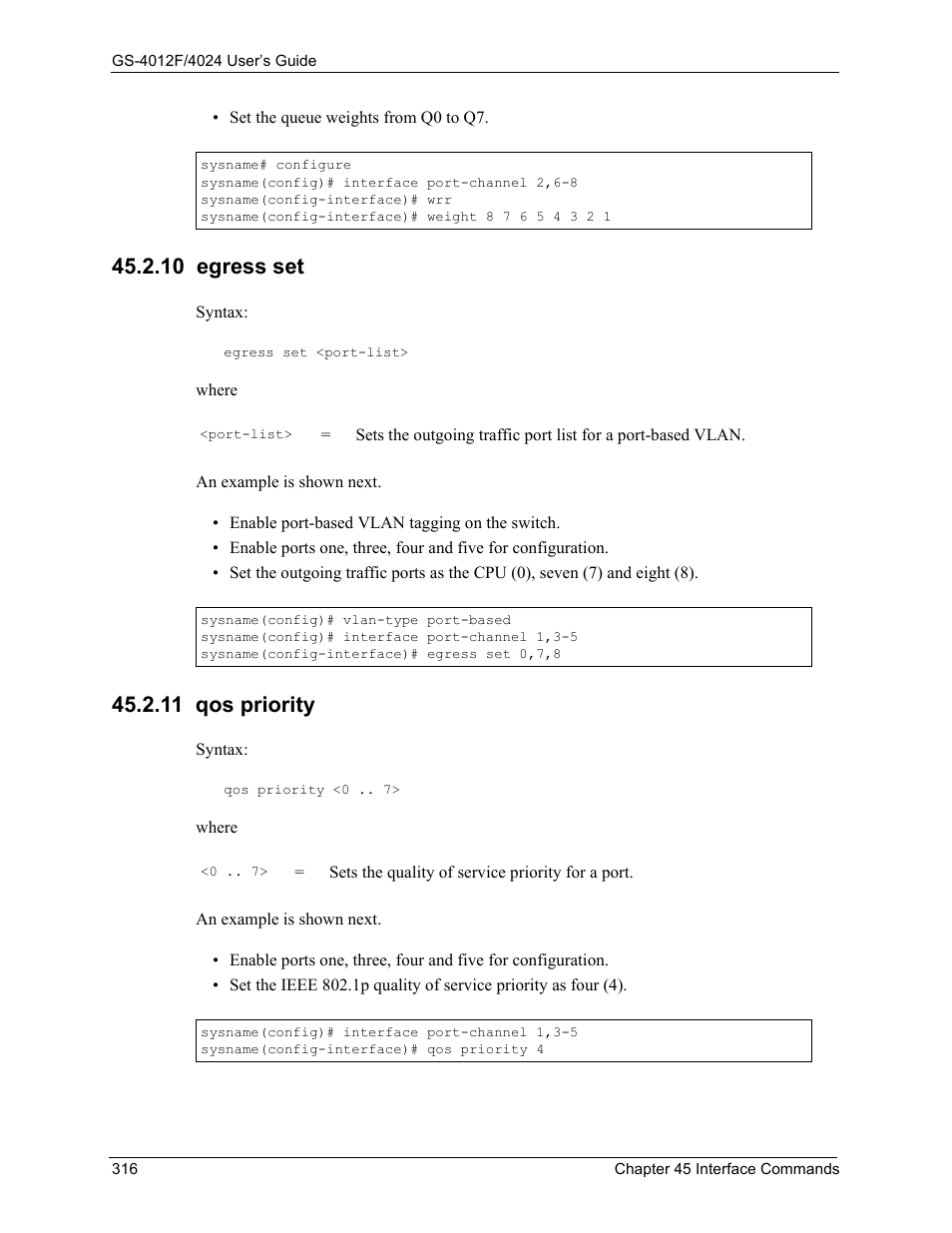 10 egress set, 11 qos priority, 10 egress set 45.2.11 qos priority | ZyXEL Communications GS-4012F/4024 User Manual | Page 317 / 363