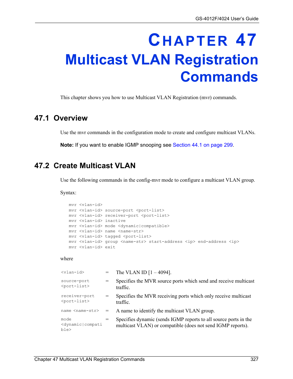 Multicast vlan registration commands, 1 overview, 2 create multicast vlan | Chapter 47 multicast vlan registration commands, 1 overview 47.2 create multicast vlan | ZyXEL Communications GS-4012F/4024 User Manual | Page 328 / 363