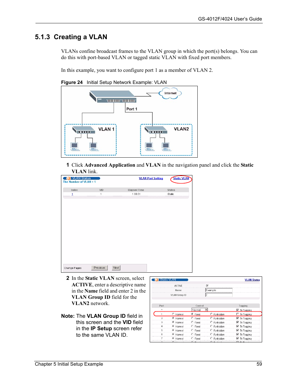 3 creating a vlan, Figure 24 initial setup network example: vlan | ZyXEL Communications GS-4012F/4024 User Manual | Page 60 / 363