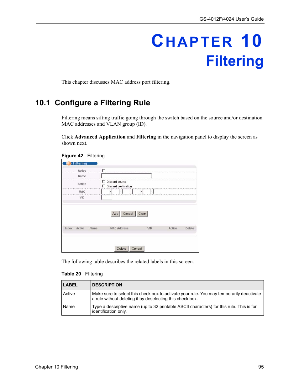 Filtering, Chapter 10 filtering, 1 configure a filtering rule | Figure 42 filtering, Table 20 filtering | ZyXEL Communications GS-4012F/4024 User Manual | Page 96 / 363