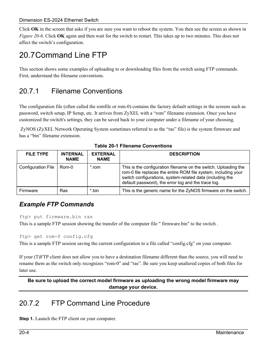 Command line ftp, 7 command line ftp, 1 filename conventions | 2 ftp command line procedure, Example ftp commands | ZyXEL Communications ZyXEL Dimension ES-2024 User Manual | Page 134 / 195