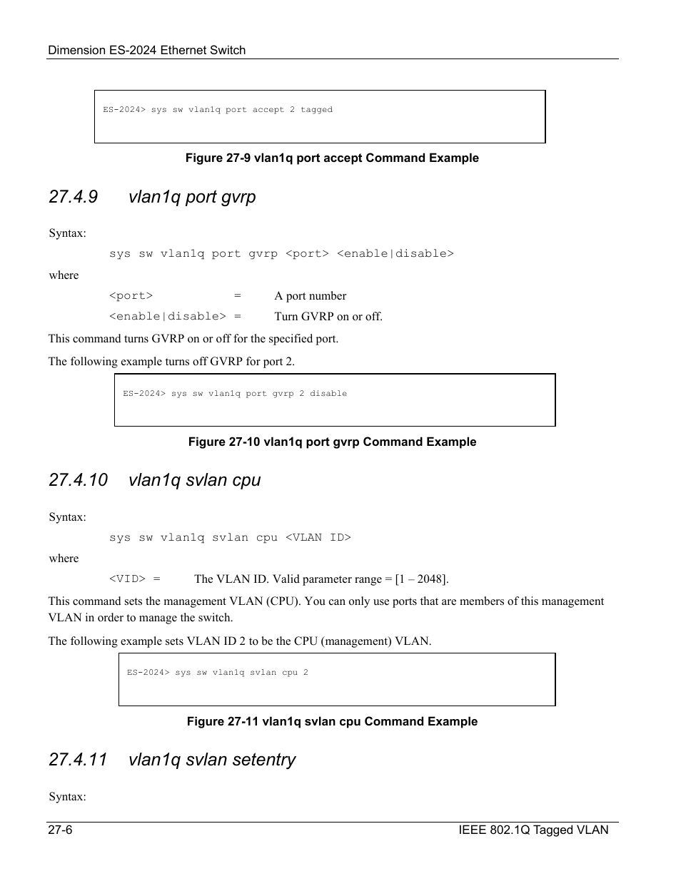 9 vlan1q port gvrp, 10 vlan1q svlan cpu, 11 vlan1q svlan setentry | ZyXEL Communications ZyXEL Dimension ES-2024 User Manual | Page 178 / 195