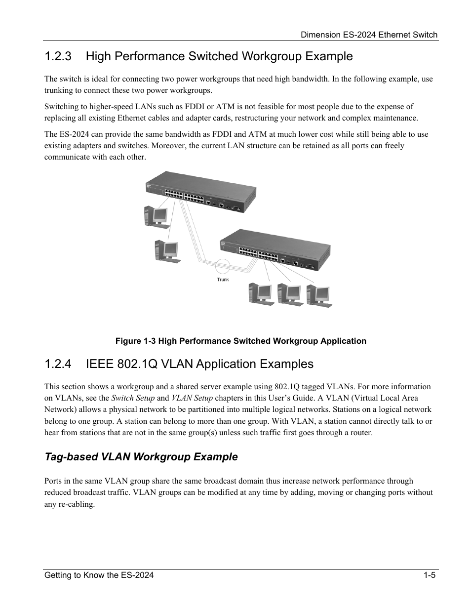 3 high performance switched workgroup example | ZyXEL Communications ZyXEL Dimension ES-2024 User Manual | Page 25 / 195