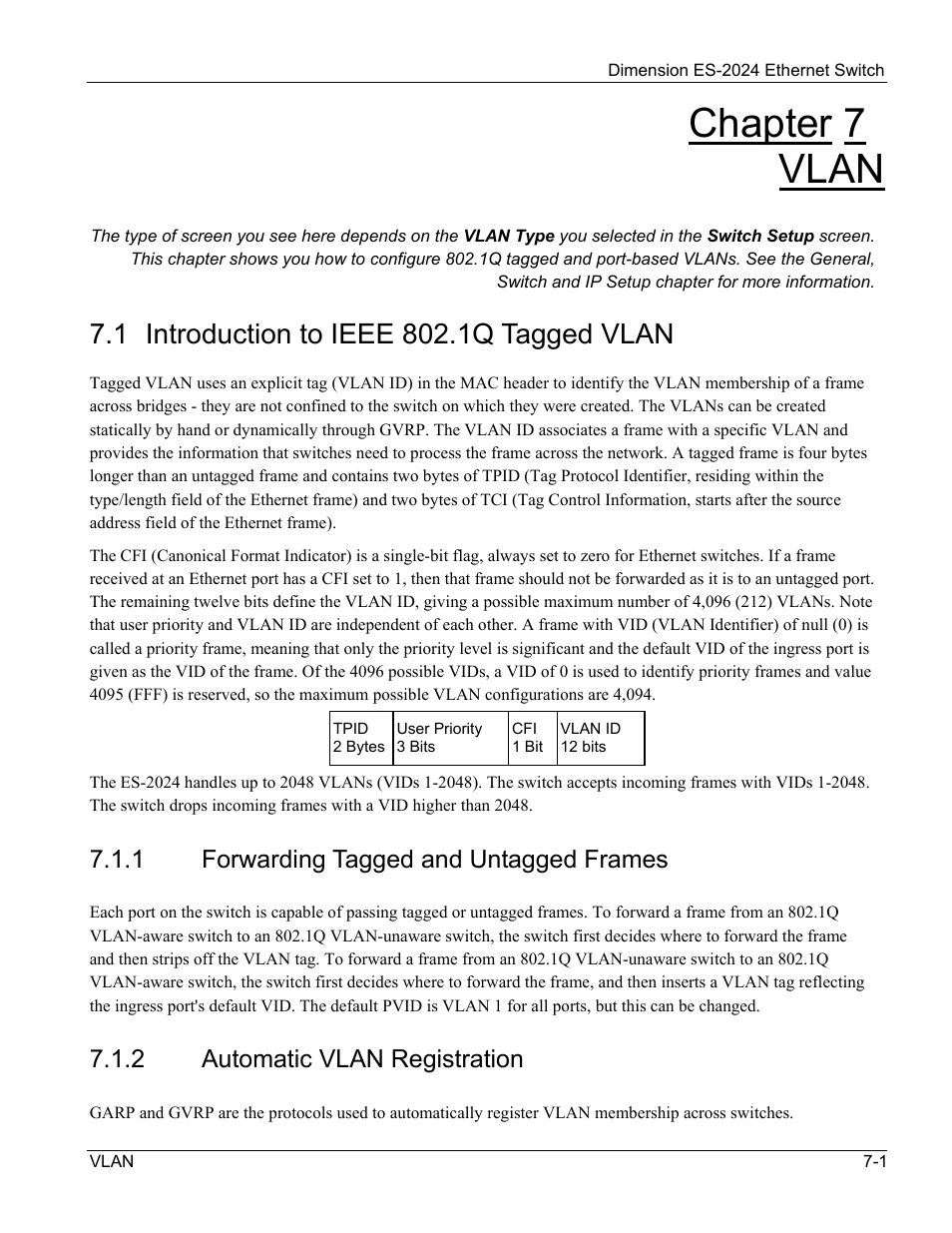 Vlan, Introduction to ieee 802.1q tagged vlan, Chapter 7 vlan | 1 forwarding tagged and untagged frames, 2 automatic vlan registration | ZyXEL Communications ZyXEL Dimension ES-2024 User Manual | Page 67 / 195