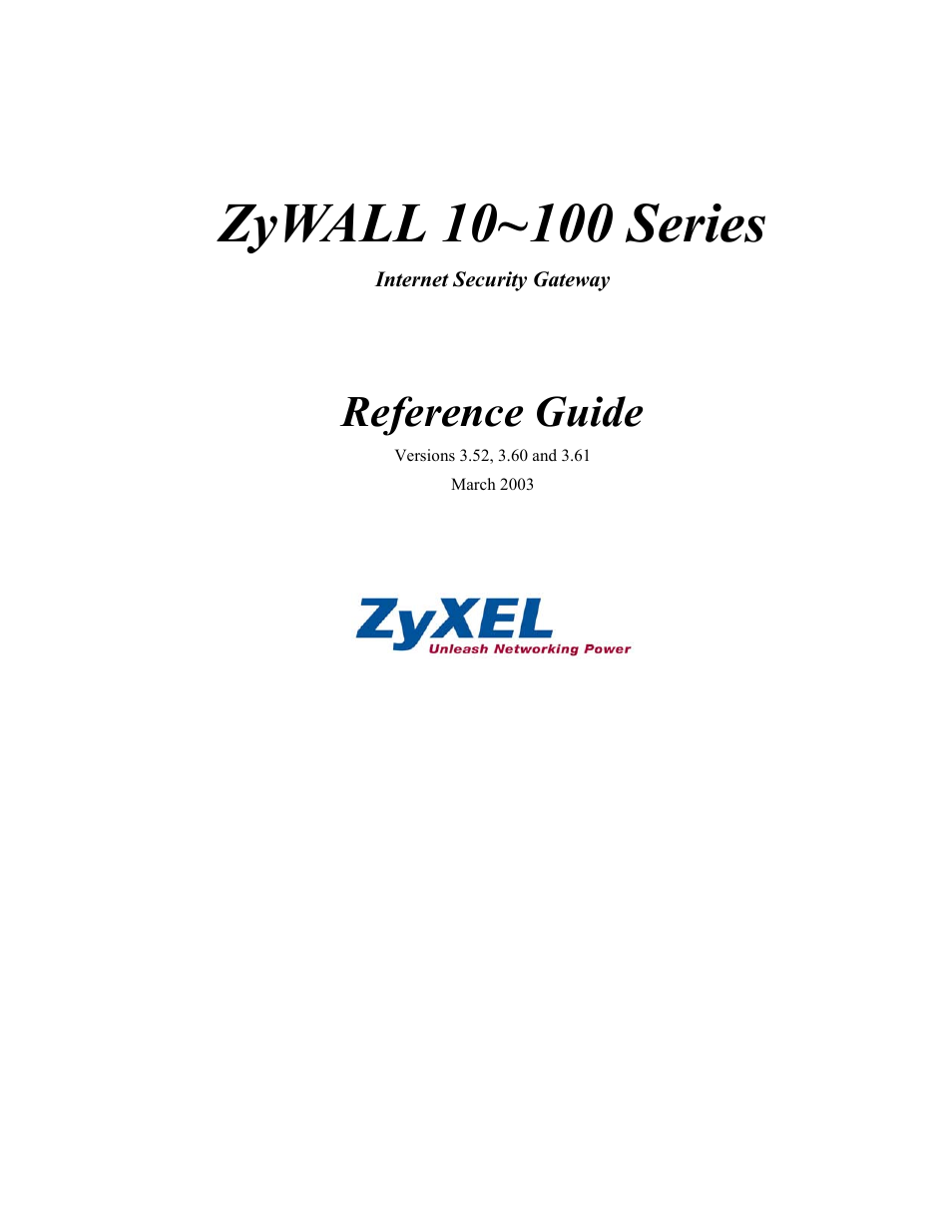ZyXEL Communications Internet Security Gateway 10~100 Series User Manual | 96 pages