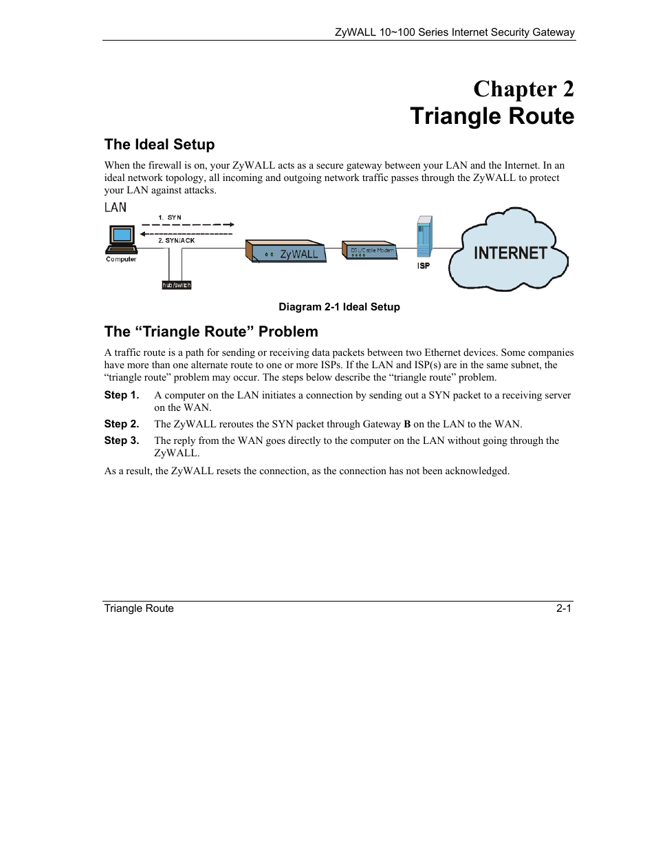 Triangle route, Chapter 2 triangle route, The ideal setup | The “triangle route” problem | ZyXEL Communications Internet Security Gateway 10~100 Series User Manual | Page 29 / 96