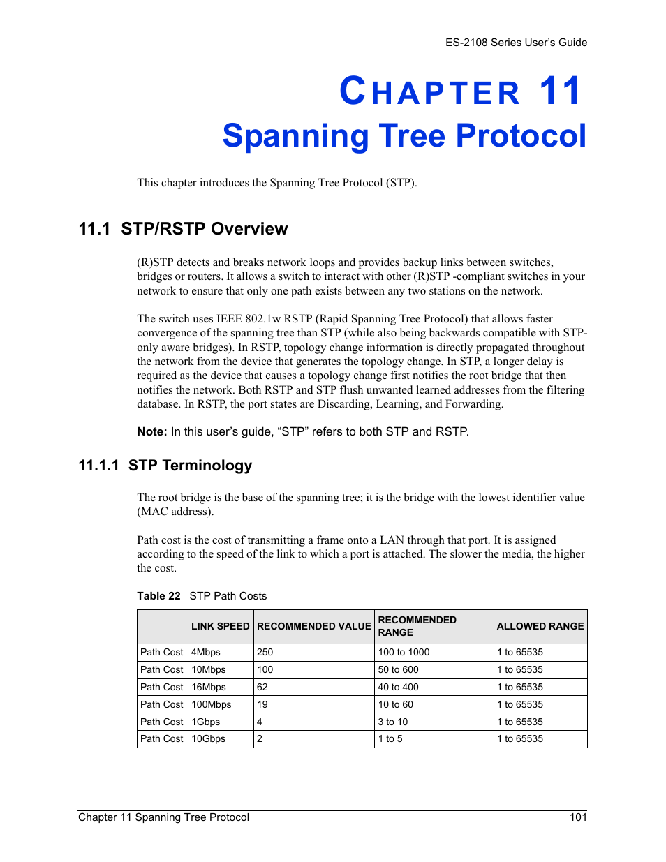 Spanning tree protocol, 1 stp/rstp overview, 1 stp terminology | Chapter 11 spanning tree protocol, Table 22 stp path costs | ZyXEL Communications ZyXEL Dimension ES-2108 User Manual | Page 101 / 277