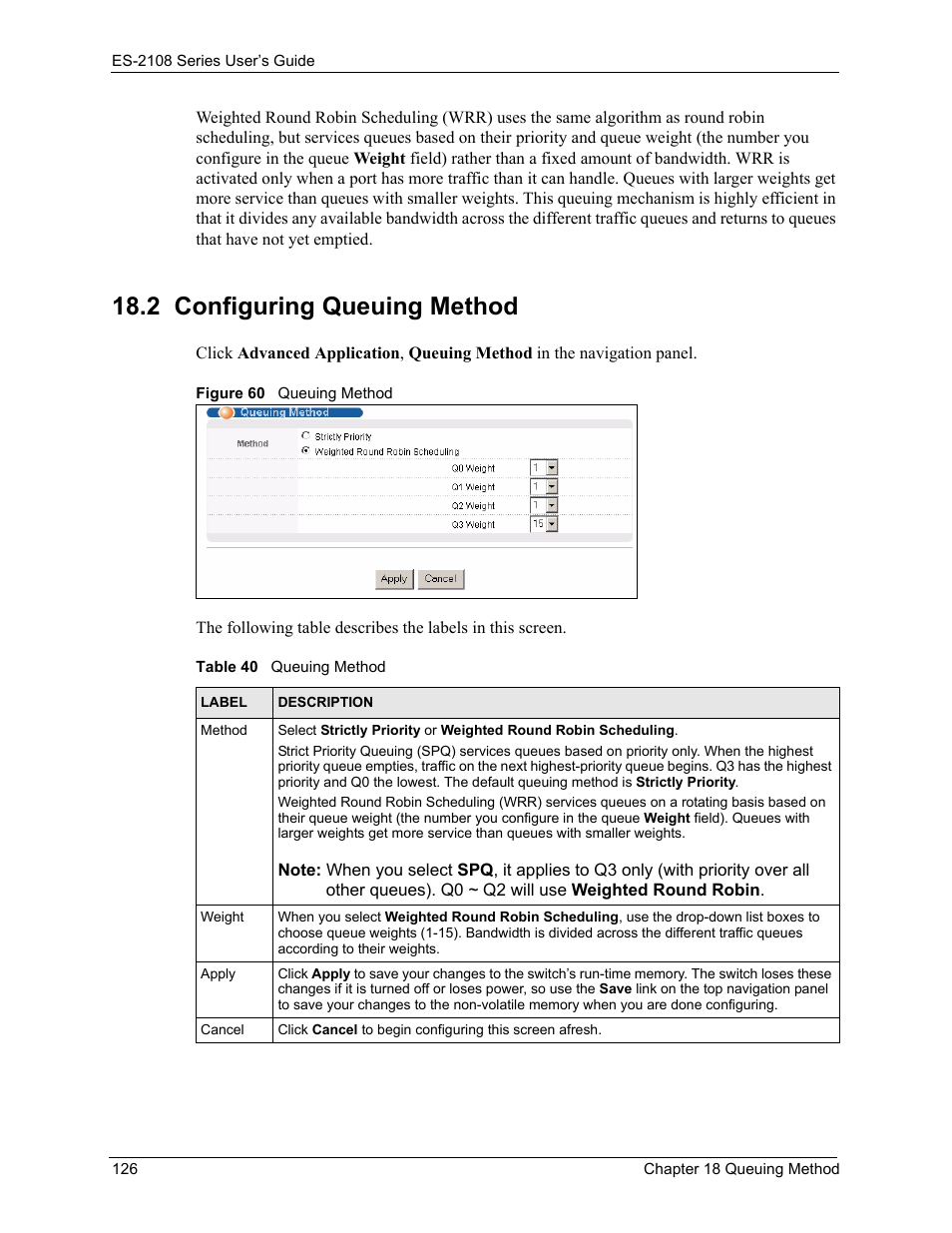 2 configuring queuing method, Figure 60 queuing method, Table 40 queuing method | ZyXEL Communications ZyXEL Dimension ES-2108 User Manual | Page 126 / 277
