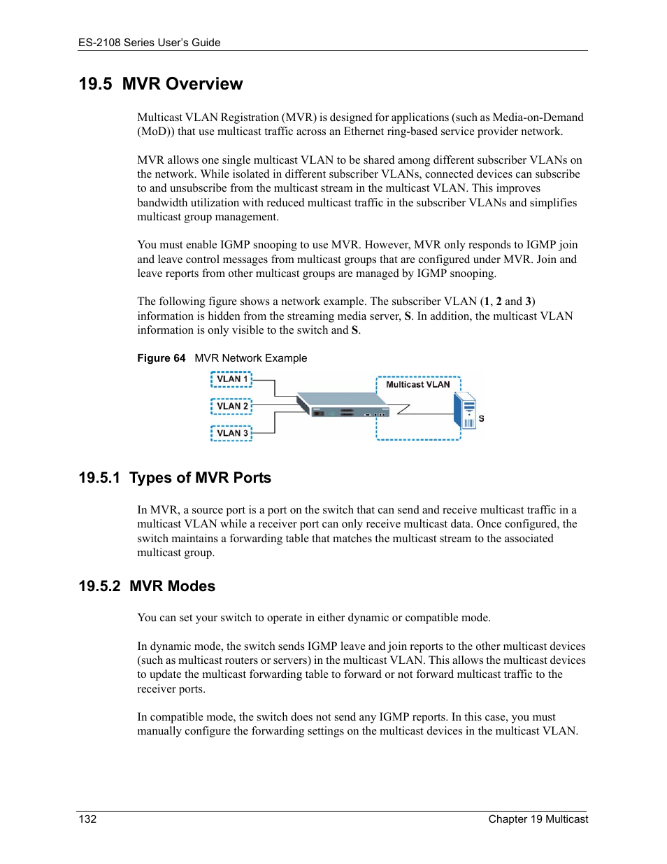 5 mvr overview, 1 types of mvr ports, 2 mvr modes | 1 types of mvr ports 19.5.2 mvr modes, Figure 64 mvr network example | ZyXEL Communications ZyXEL Dimension ES-2108 User Manual | Page 132 / 277