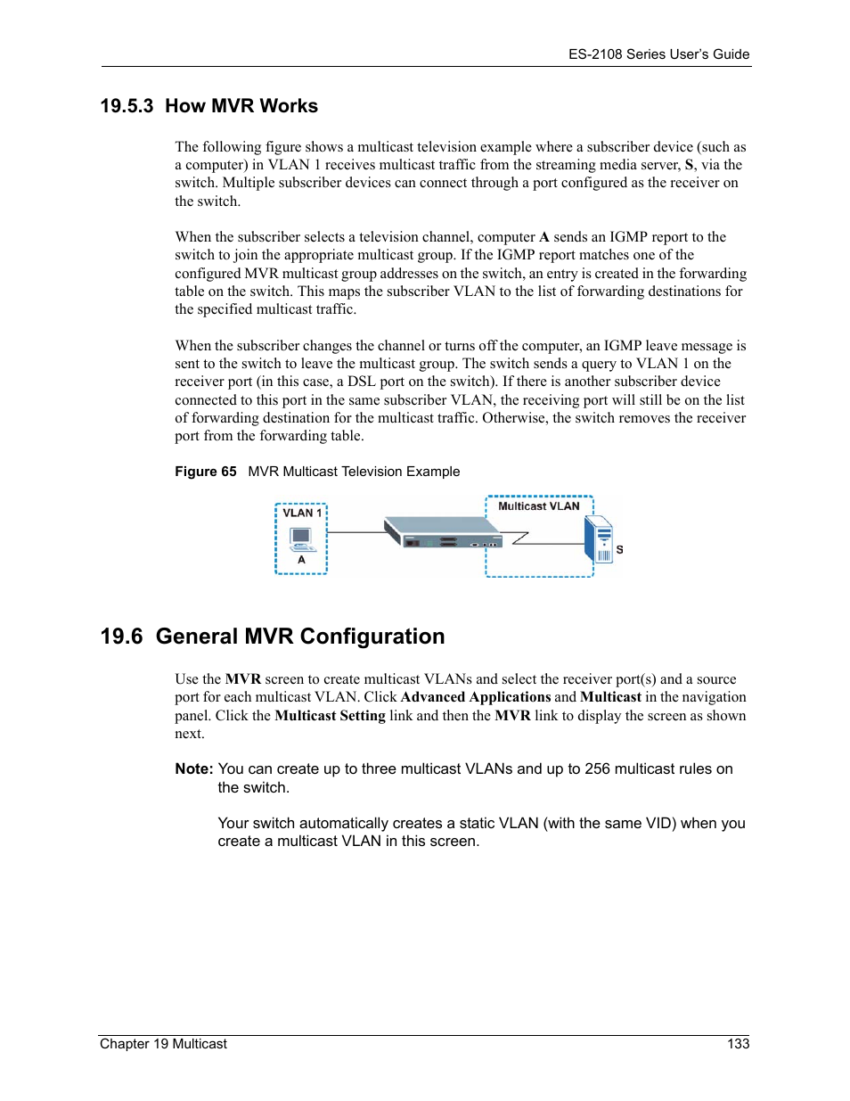 3 how mvr works, 6 general mvr configuration, Figure 65 mvr multicast television example | ZyXEL Communications ZyXEL Dimension ES-2108 User Manual | Page 133 / 277