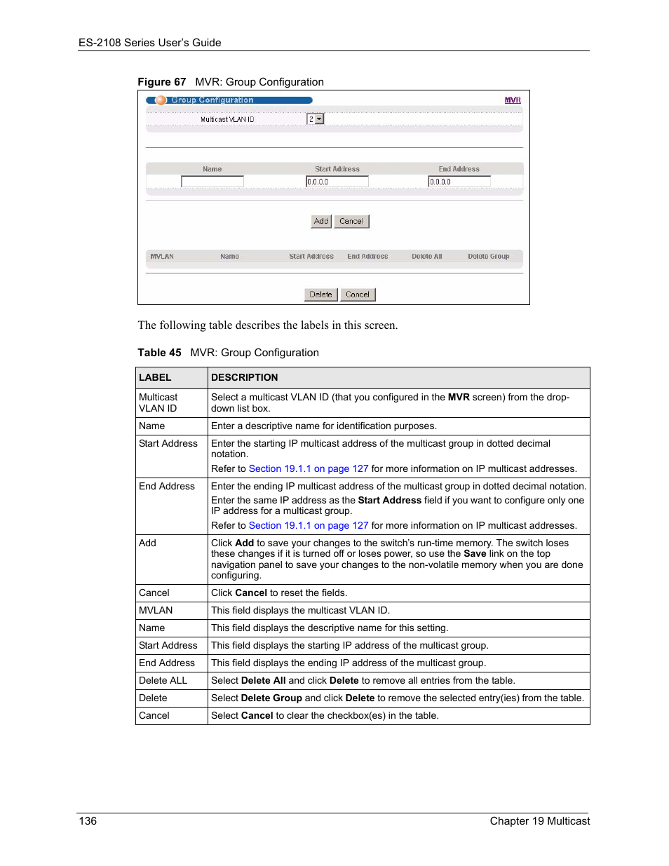 Figure 67 mvr: group configuration, Table 45 mvr: group configuration | ZyXEL Communications ZyXEL Dimension ES-2108 User Manual | Page 136 / 277