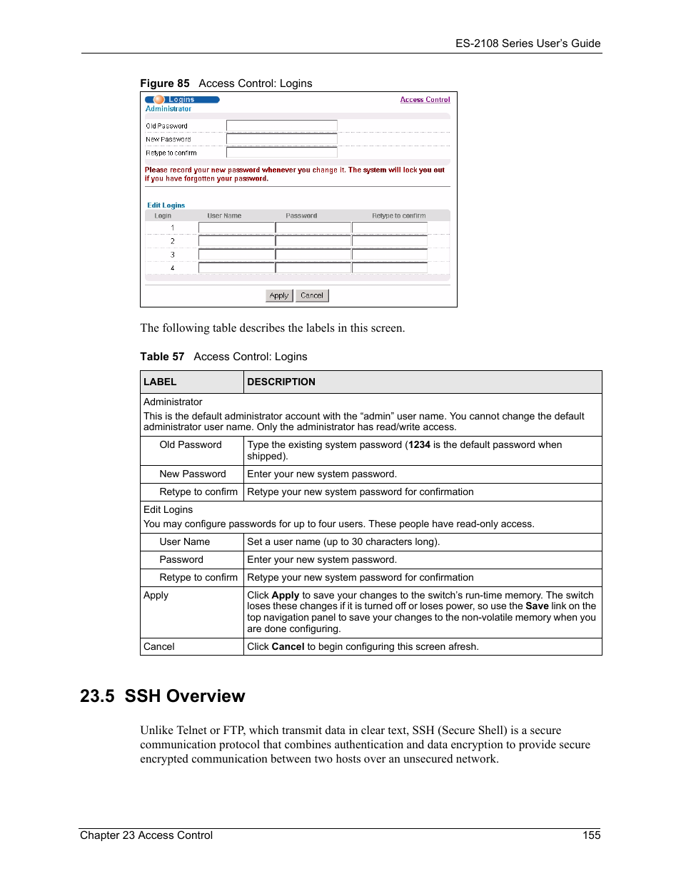 5 ssh overview, Figure 85 access control: logins, Table 57 access control: logins | ZyXEL Communications ZyXEL Dimension ES-2108 User Manual | Page 155 / 277