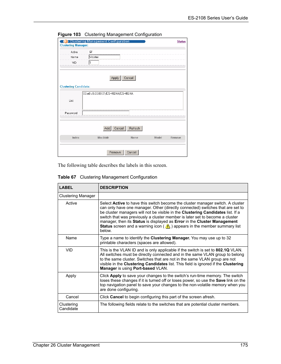 Figure 103 clustering management configuration, Table 67 clustering management configuration | ZyXEL Communications ZyXEL Dimension ES-2108 User Manual | Page 175 / 277