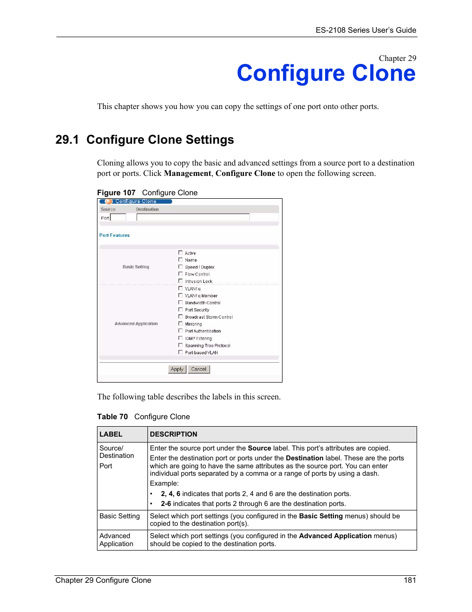 Configure clone, 1 configure clone settings, Chapter 29 configure clone | Figure 107 configure clone, Table 70 configure clone | ZyXEL Communications ZyXEL Dimension ES-2108 User Manual | Page 181 / 277