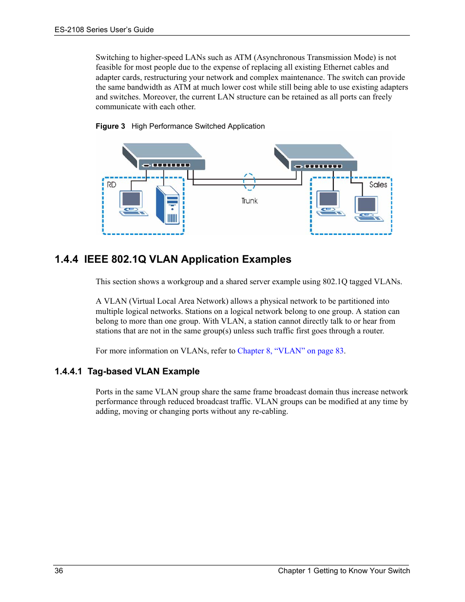 4 ieee 802.1q vlan application examples, 1 tag-based vlan example, Figure 3 high performance switched application | ZyXEL Communications ZyXEL Dimension ES-2108 User Manual | Page 36 / 277