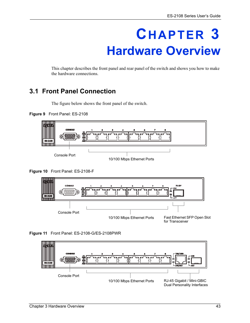 Hardware overview, 1 front panel connection, Chapter 3 hardware overview | ZyXEL Communications ZyXEL Dimension ES-2108 User Manual | Page 43 / 277