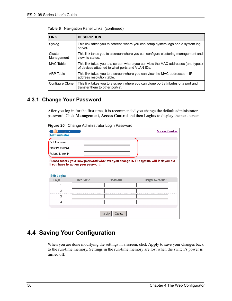 1 change your password, 4 saving your configuration, Figure 20 change administrator login password | ZyXEL Communications ZyXEL Dimension ES-2108 User Manual | Page 56 / 277