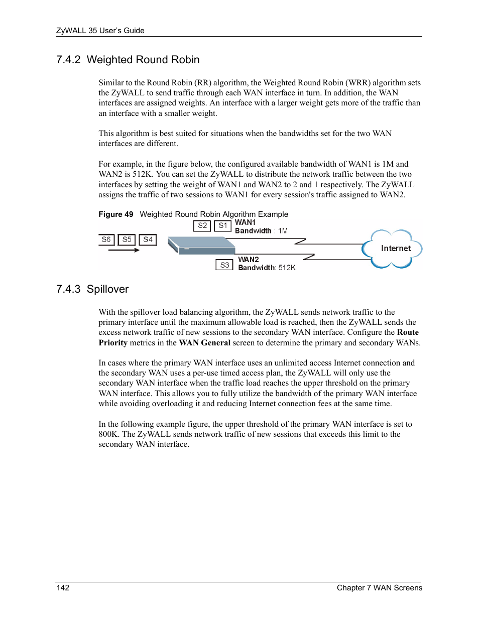 2 weighted round robin, 3 spillover, 2 weighted round robin 7.4.3 spillover | Figure 49 weighted round robin algorithm example | ZyXEL Communications ZyXEL ZyWALL 35 User Manual | Page 144 / 697