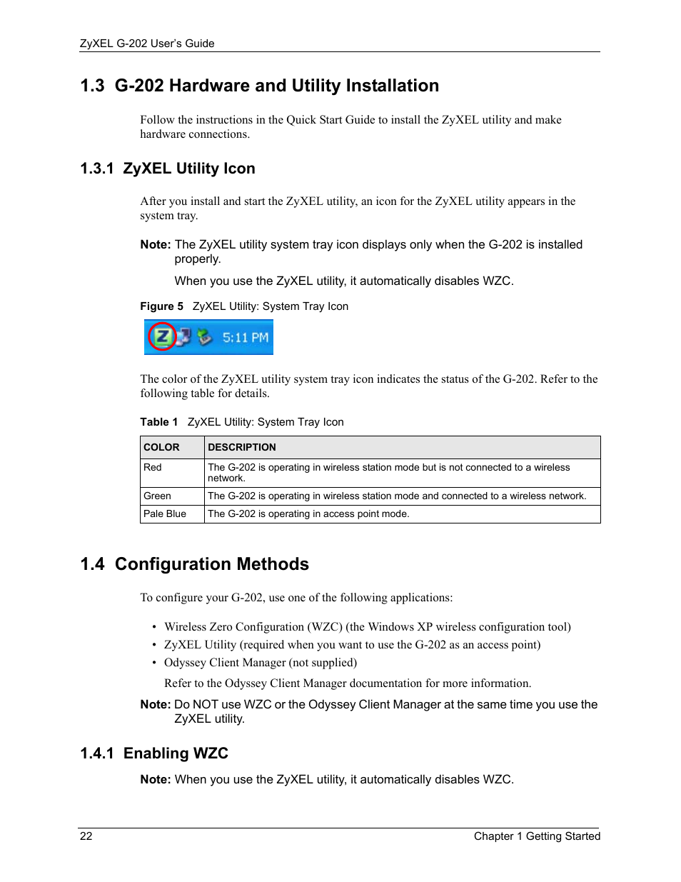 3 g-202 hardware and utility installation, 1 enabling wzc, 1 zyxel utility icon | 4 configuration methods, Figure 5 zyxel utility: system tray icon, Table 1 zyxel utility: system tray icon | ZyXEL Communications G-202 User Manual | Page 22 / 111