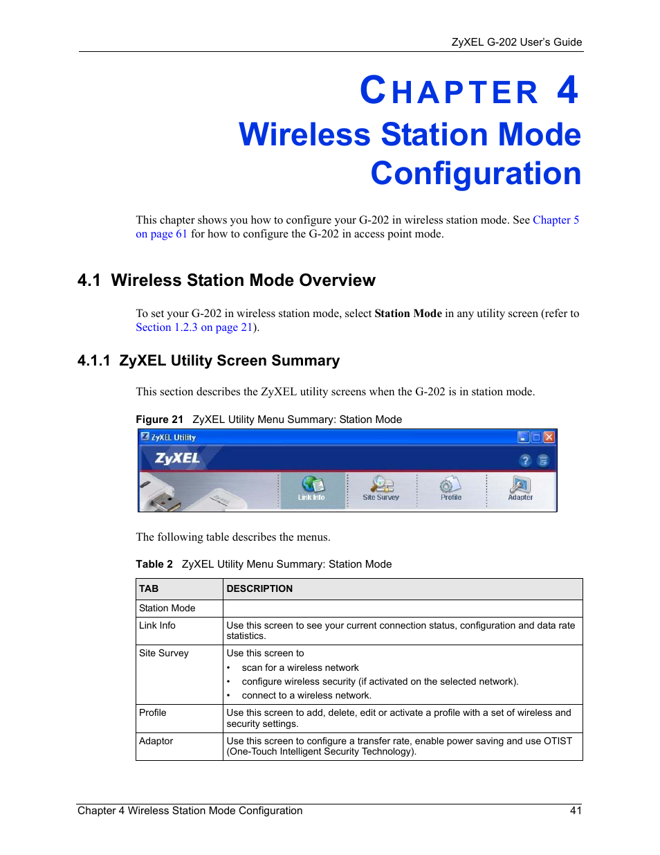 Wireless station mode configuration, 1 zyxel utility screen summary, Chapter 4 wireless station mode configuration | 1 wireless station mode overview, Figure 21 zyxel utility menu summary: station mode, Table 2 zyxel utility menu summary: station mode | ZyXEL Communications G-202 User Manual | Page 41 / 111