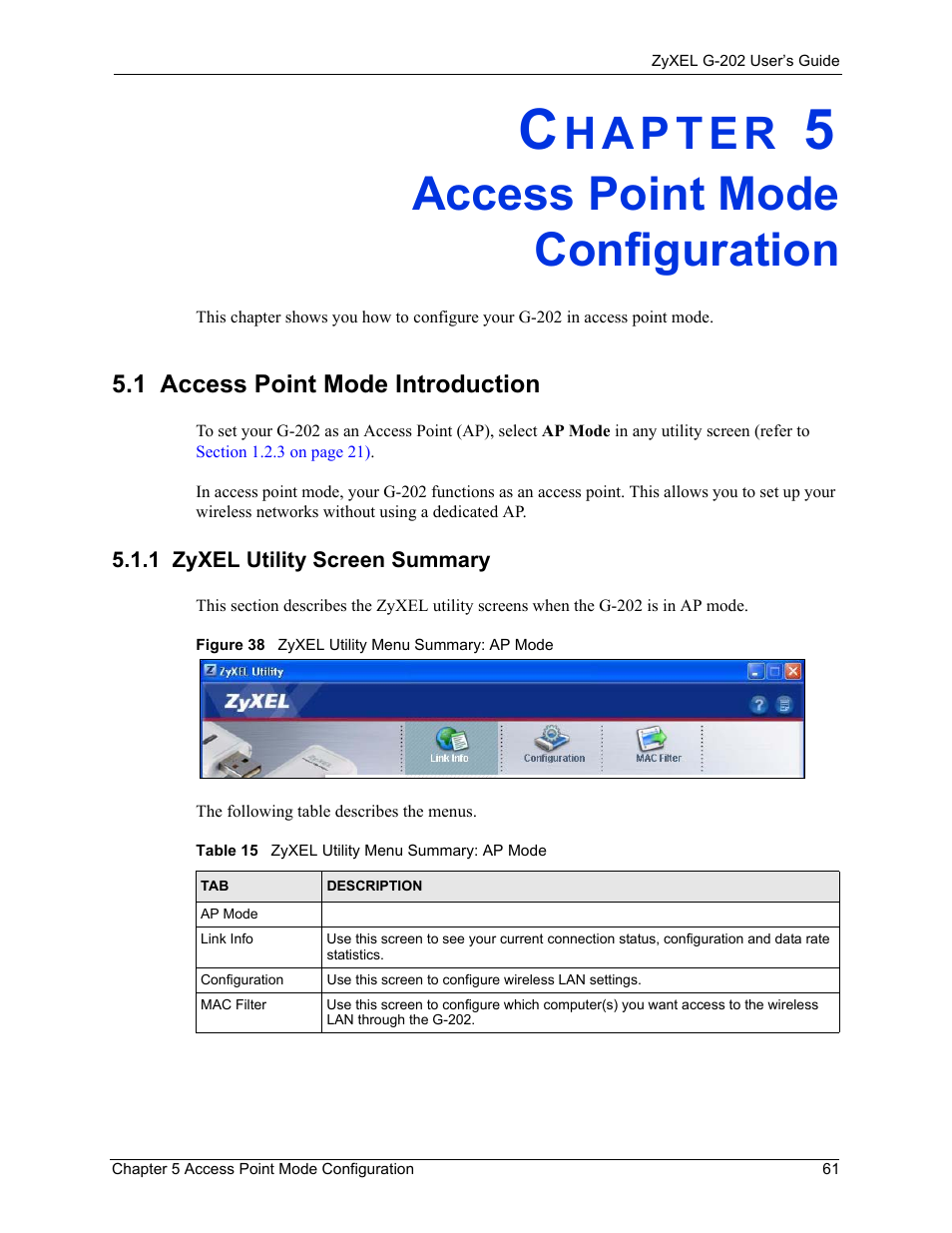 Access point mode configuration, 1 zyxel utility screen summary, Chapter 5 access point mode configuration | 1 access point mode introduction, Figure 38 zyxel utility menu summary: ap mode, Table 15 zyxel utility menu summary: ap mode, Chapter 5 | ZyXEL Communications G-202 User Manual | Page 61 / 111