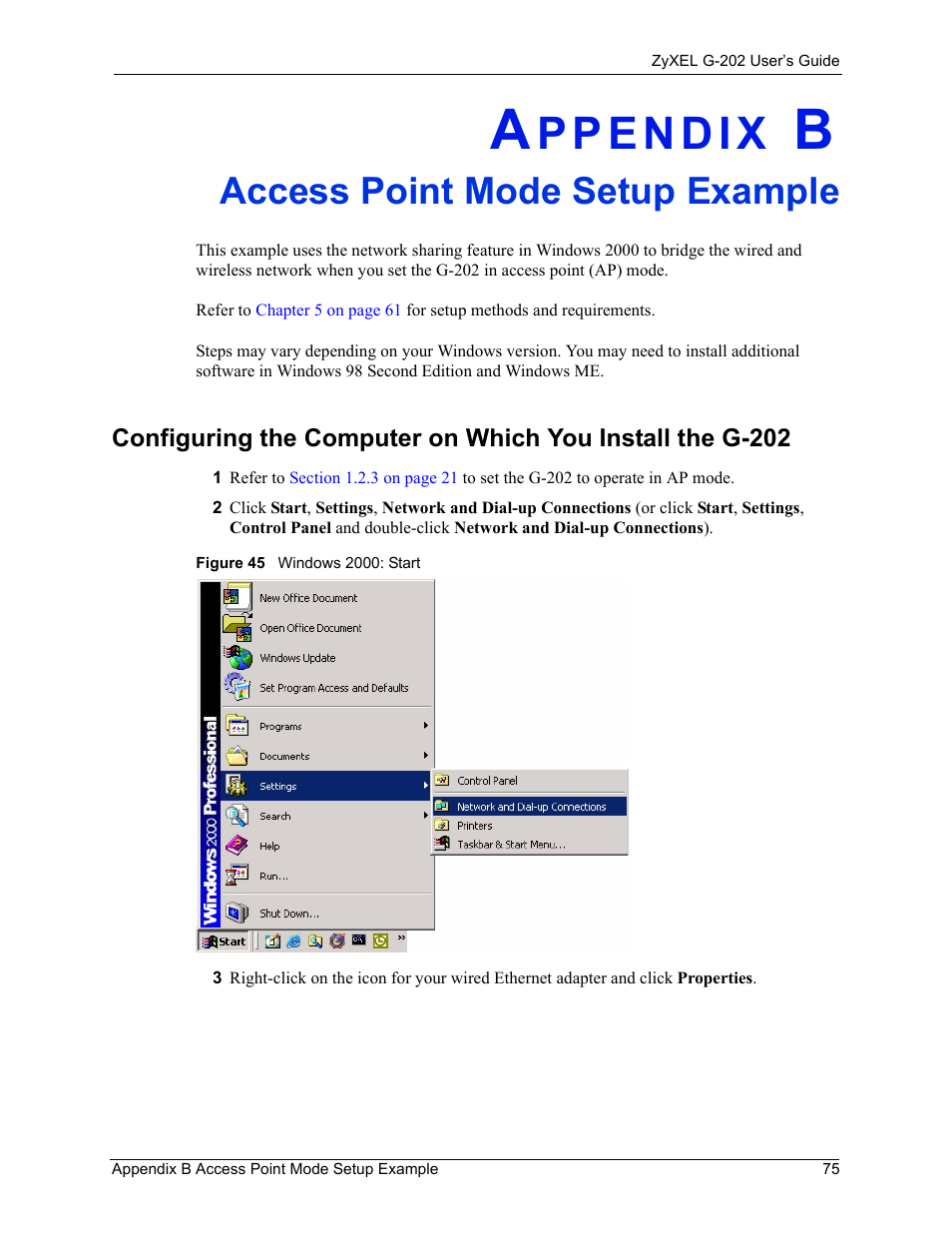 Access point mode setup example, Appendix b access point mode setup example, Figure 45 windows 2000: start | Sharing (refer to | ZyXEL Communications G-202 User Manual | Page 75 / 111