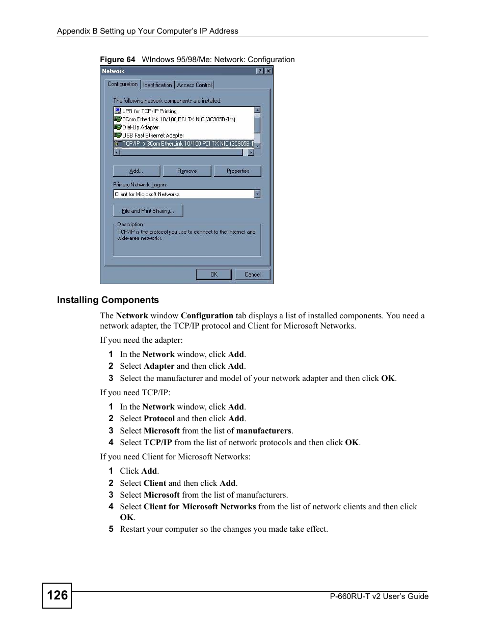 Figure 64 windows 95/98/me: network: configuration | ZyXEL Communications P-660RU-T V2 User Manual | Page 126 / 168