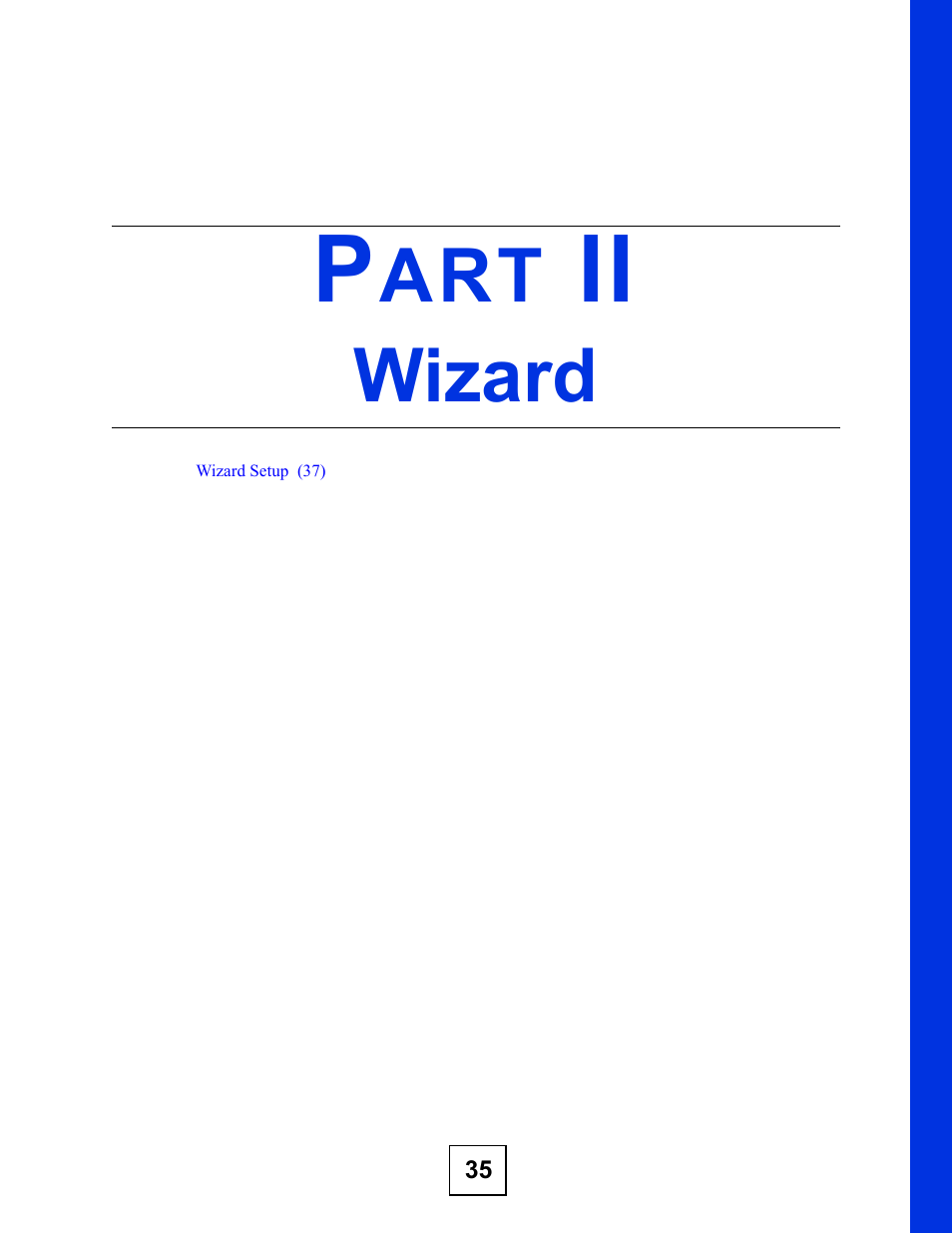 Wizard, Part ii: wizard | ZyXEL Communications P-660RU-T V2 User Manual | Page 35 / 168
