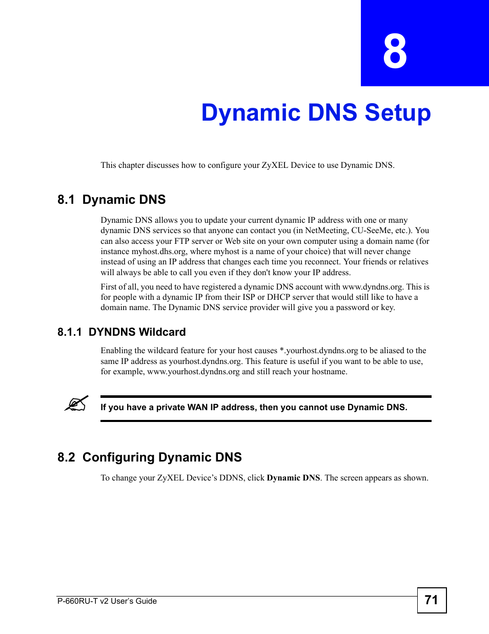 Dynamic dns setup, 1 dynamic dns, 1 dyndns wildcard | 2 configuring dynamic dns, Chapter 8 dynamic dns setup, Dynamic dns setup (71) | ZyXEL Communications P-660RU-T V2 User Manual | Page 71 / 168