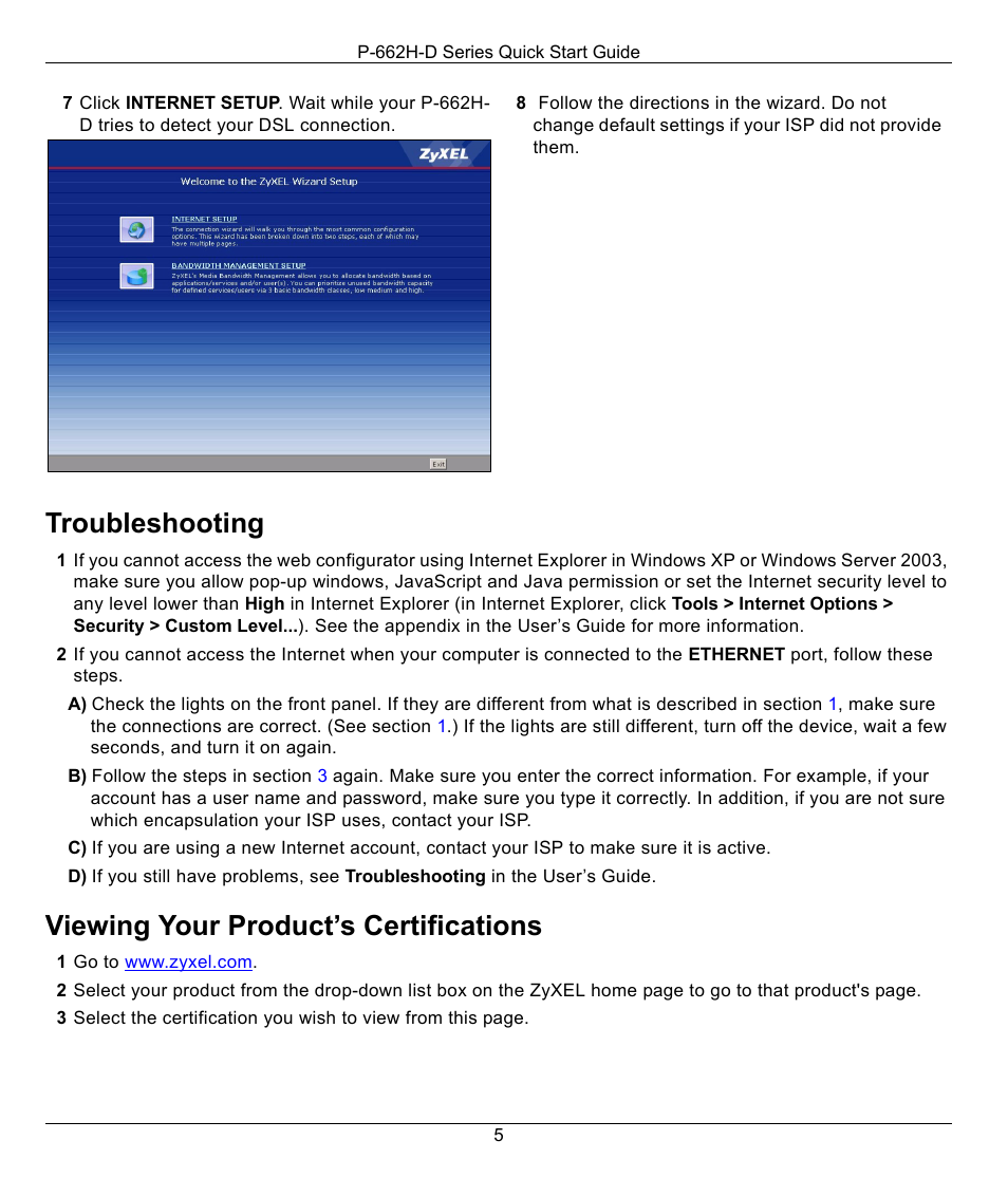 Troubleshooting, Viewing your product’s certifications | ZyXEL Communications P-662H-D User Manual | Page 5 / 5