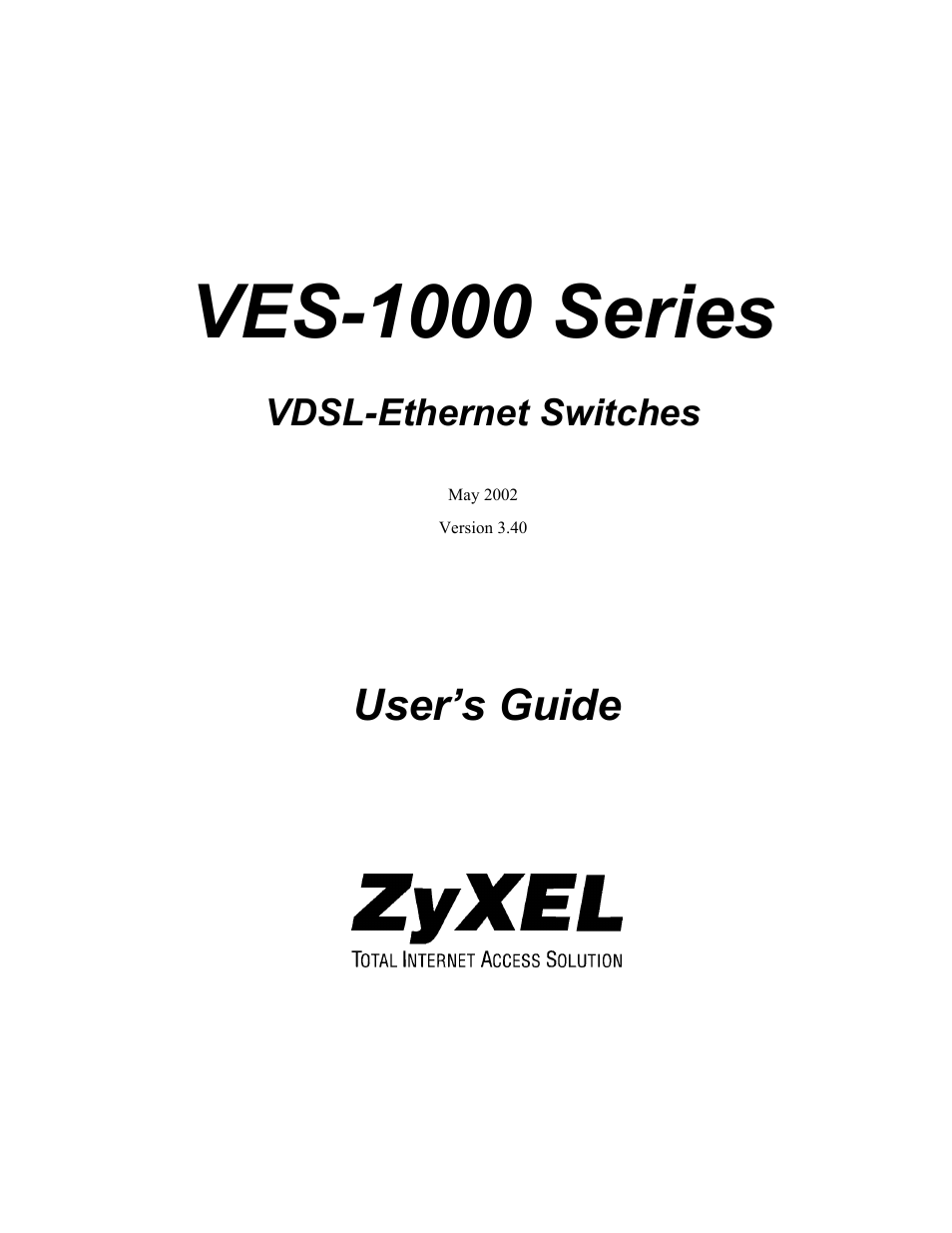 ZyXEL Communications VES-1000 User Manual | 155 pages