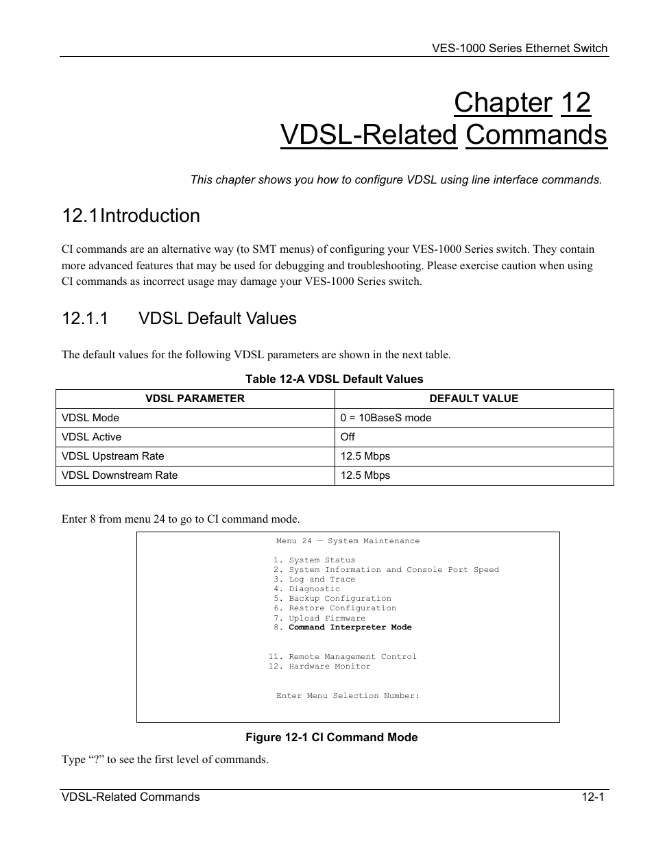 Chapter 12 vdsl-related commands, 1 introduction, 1 vdsl default values | ZyXEL Communications VES-1000 User Manual | Page 109 / 155