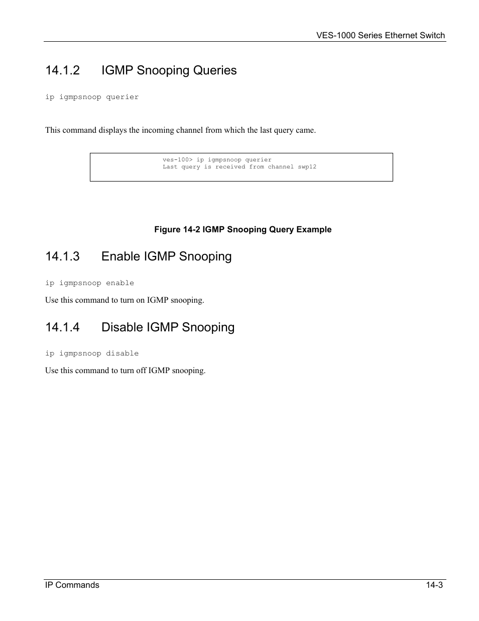 2 igmp snooping queries, 3 enable igmp snooping, 4 disable igmp snooping | ZyXEL Communications VES-1000 User Manual | Page 137 / 155