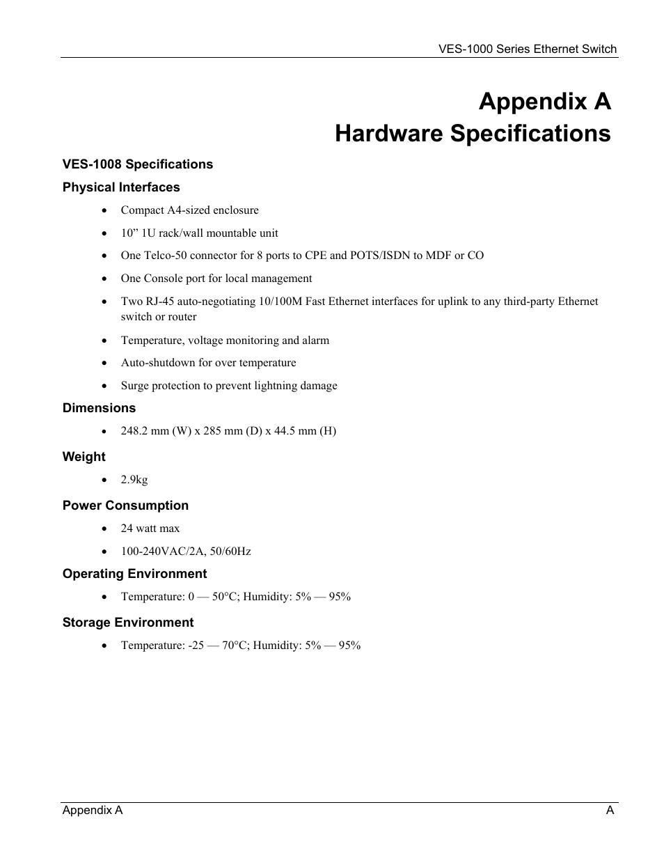 Appendix a hardware specifications | ZyXEL Communications VES-1000 User Manual | Page 145 / 155